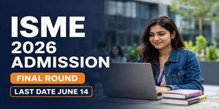 ISME Bangalore Admission 2026 Final Round Registration Closes on June 14 at isme.in; Check How to Apply